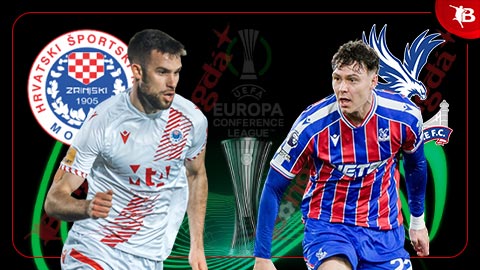 Nhận định bóng đá Zrinjski vs Crystal Palace, 00h45 ngày 20/02: Khó vui khi xa nhà